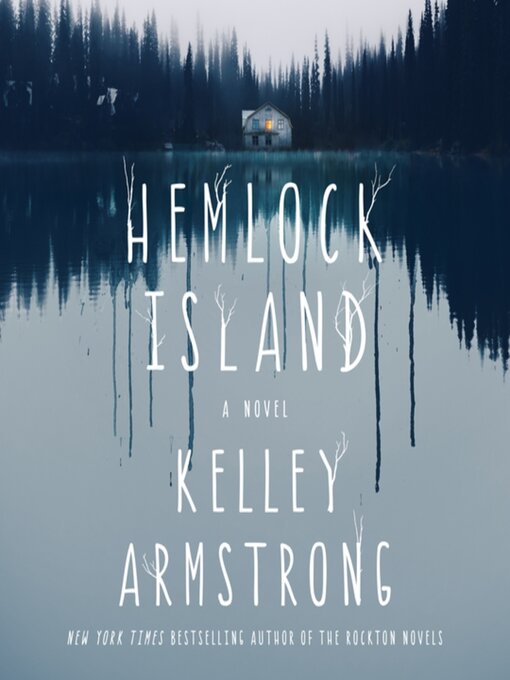 Title details for Hemlock Island by Kelley Armstrong - Wait list